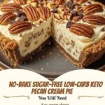 No-Bake Sugar-Free Low-Carb Pecan Cream Pie