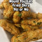 Fried Okra
