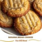 Banana Bread Cookies