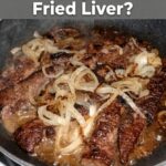 Fried liver with onions