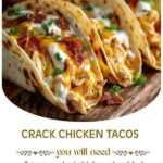 CRACK CHICKEN TACOS